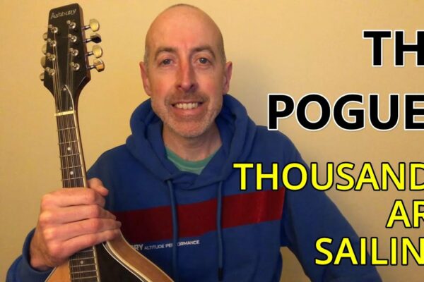 Thousands Are Sailing (The Pogues) - Tutorial instrumental pentru mandolină