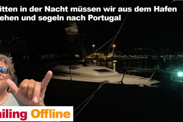 #54 Navigare offline: în sfârșit Portugalia!!  😎