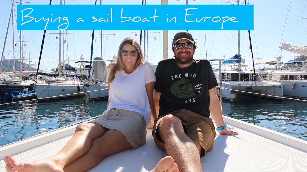 2. Cumpărarea unei bărci cu vele în Europa |  Partea 1 |  Căutarea |  Cum să cumperi o barcă în Turcia
