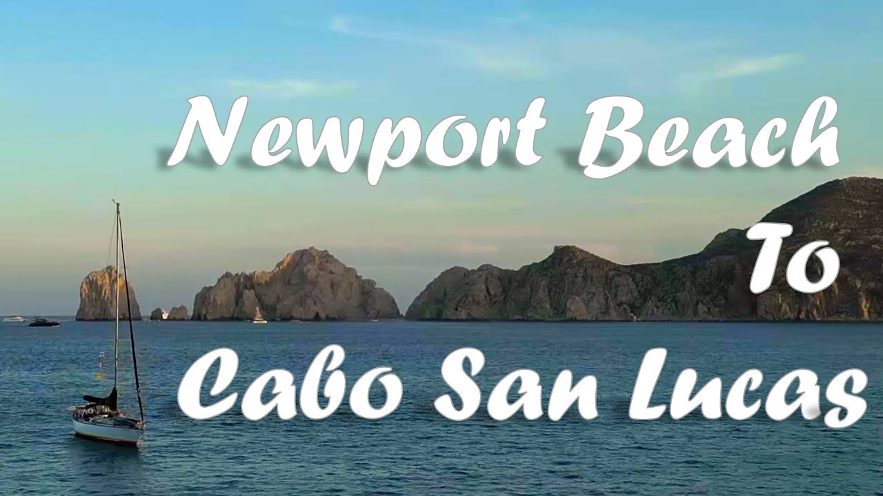 Ep 10 Navigare de la Newport la Cabo fără Ha-Ha