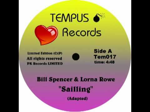 Bill Spencer & Lorna Rowe - Sailing - (TEMPUS Records 1979).