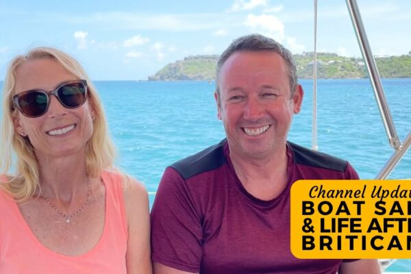 Sailing Britican Update în Antigua |  Vânzarea de bărci și viața după Britican
