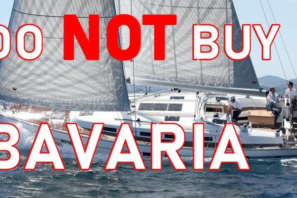 NU cumpărați Bavaria - Ep 230 - Lady K Sailing
