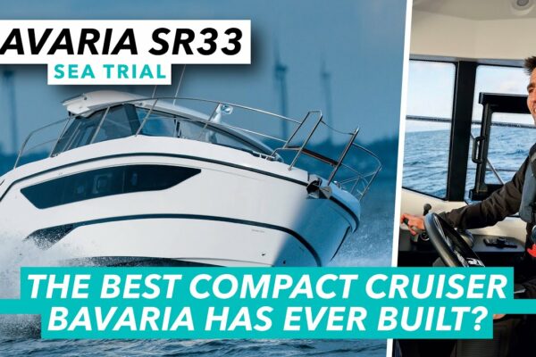 Cel mai bun crucișător compact pe care l-a construit Bavaria vreodată?  |  Bavaria SR33 sea trial |  Barcă cu motor și iahting