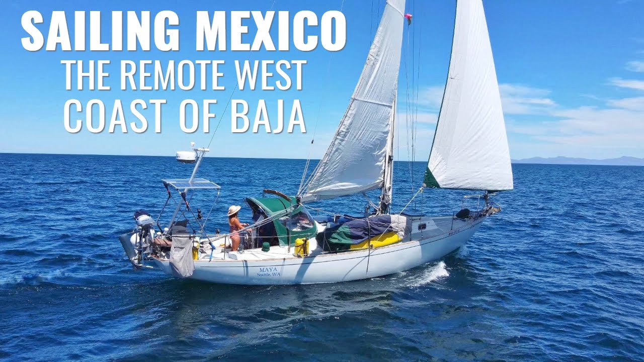 Navigarea Pacificului Mexic: Intrarea în Mexic și pe coasta de vest a peninsulei Baja