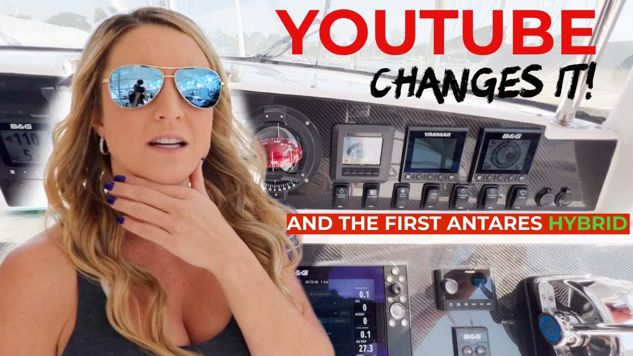 YouTube a schimbat lumea navigației și PRIMUL HIBRID Antares!  Lazy Gecko Sailing Ep.  258