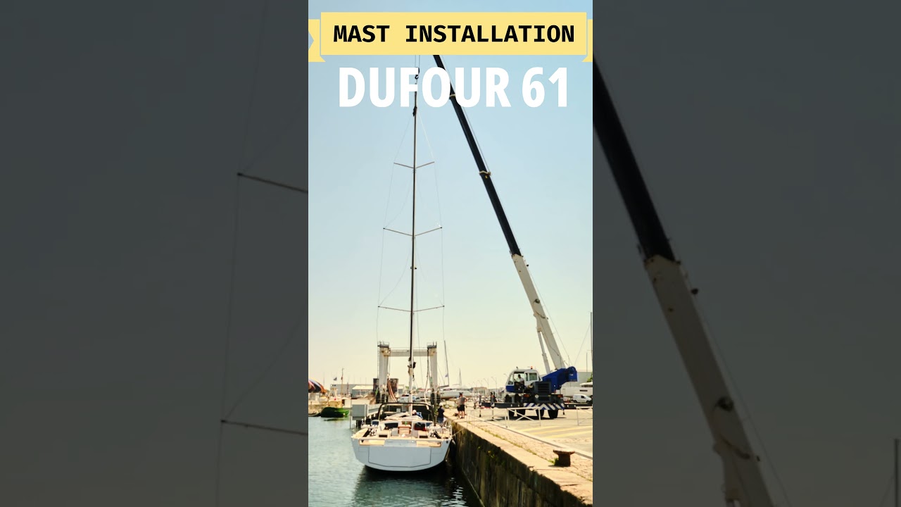 Instalare catarg Dufour 61 #shorts #sailing #dufour