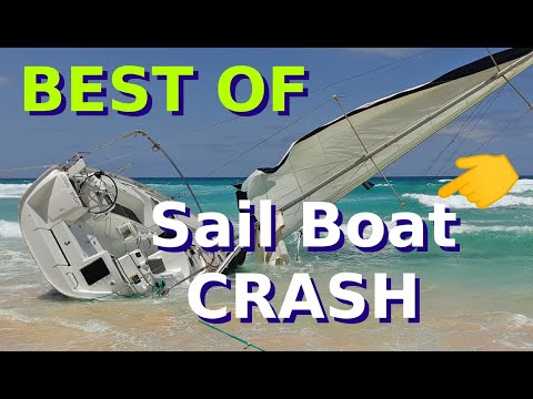 ⛵ SAIL BOAT CRASH - cel mai bun iaht cu vele eșuează - ⛵