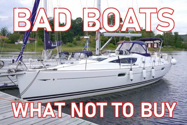 BAD Sailboats - Ce nu trebuie să cumpărați - Ep 232 - Lady K Sailing