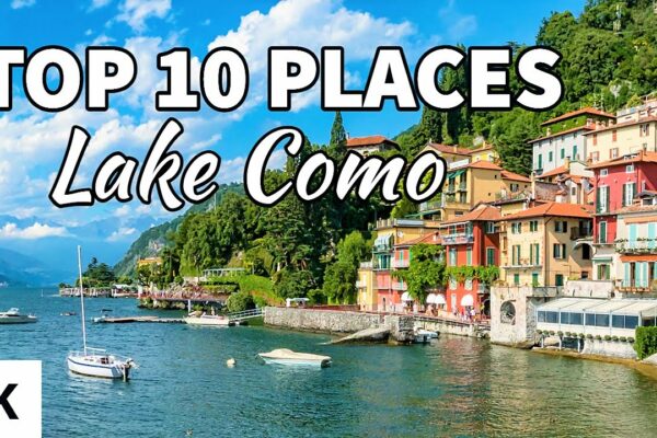 Top 10 locuri de vizitat pe Lacul Como / Italia (4K)