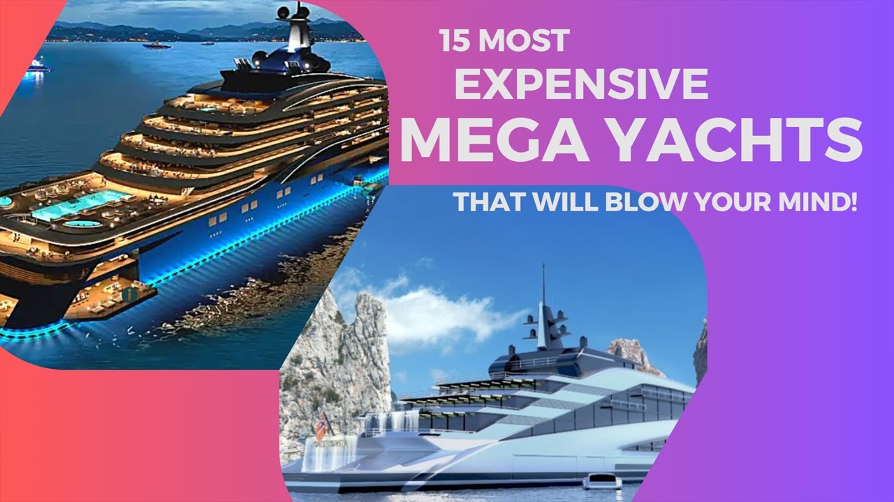 Excursie la Mega Yacht-urile visurilor tale!