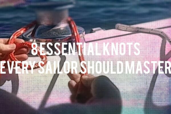 8 noduri pe care fiecare marinar ar trebui să stăpânească (noduri de navigație)