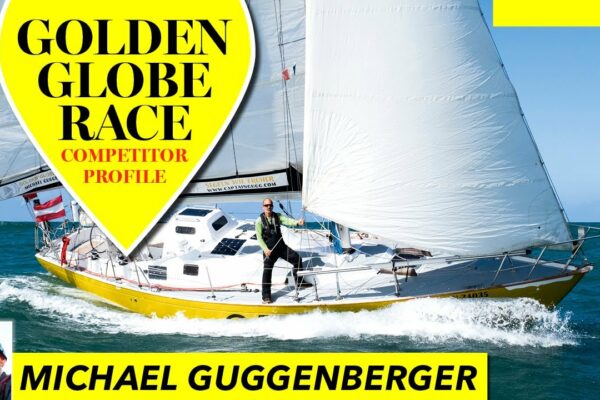 Michael Guggenberger ne face un tur al ambarcațiunii sale Globul de Aur - Yachting Monthly