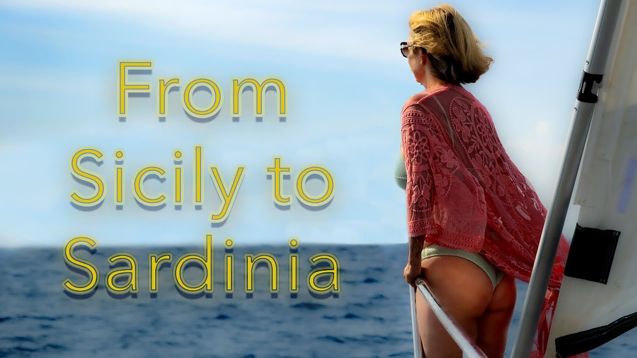 Navigare din Sicilia spre Sardinia |  Ep 92
