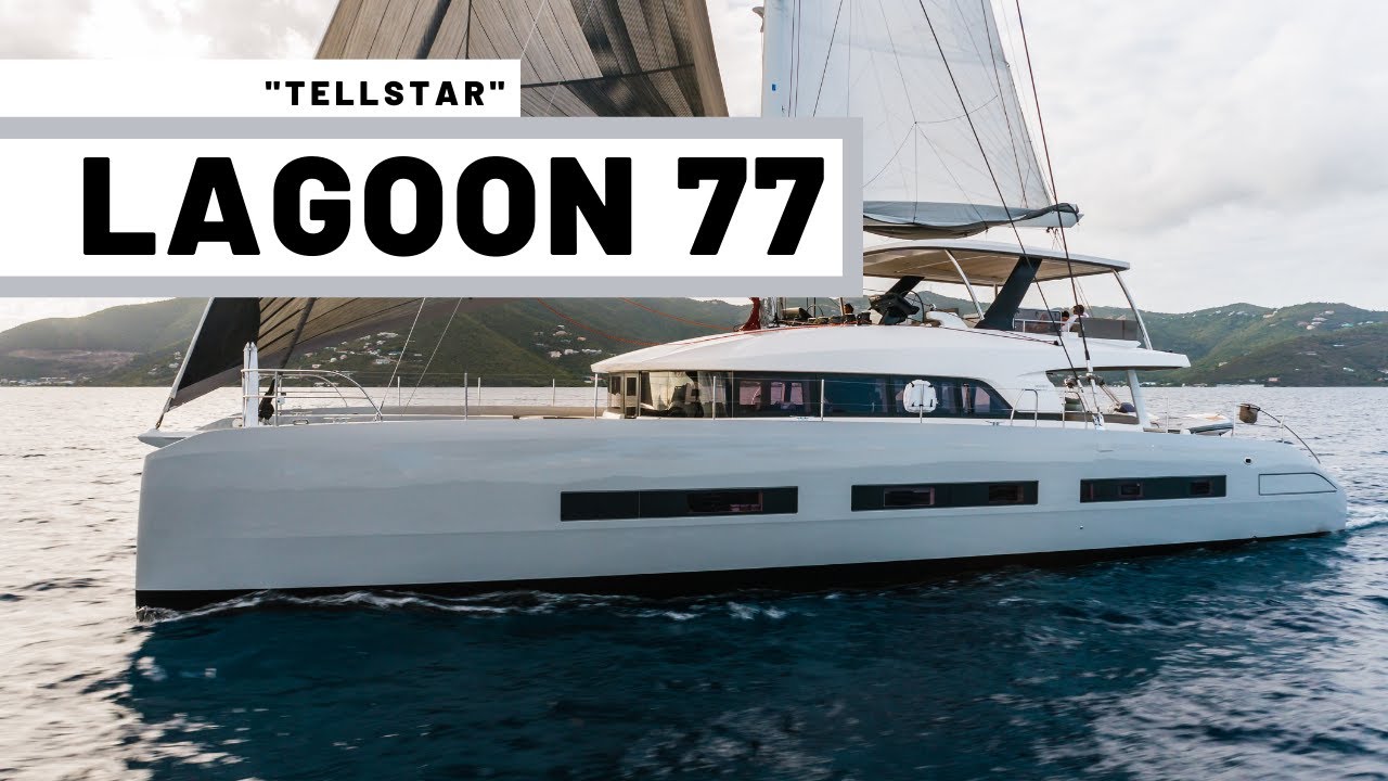 Lagoon 77 Tellstar - Cel mai mare și mai luxos catamaran Lagoon din lume