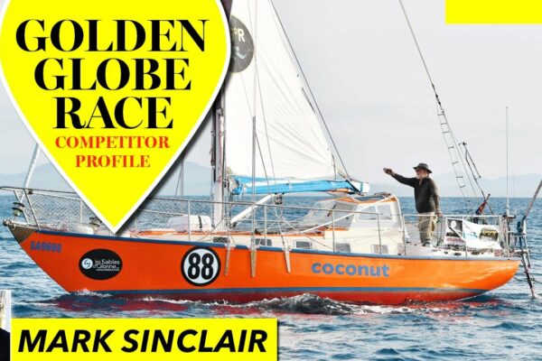Mark Sinclair ne face un tur al ambarcațiunii sale Globul de Aur - Yachting Monthly