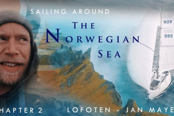 Navigarea Lofoten la Jan Mayen- În jurul Mării Norvegiei pct.2