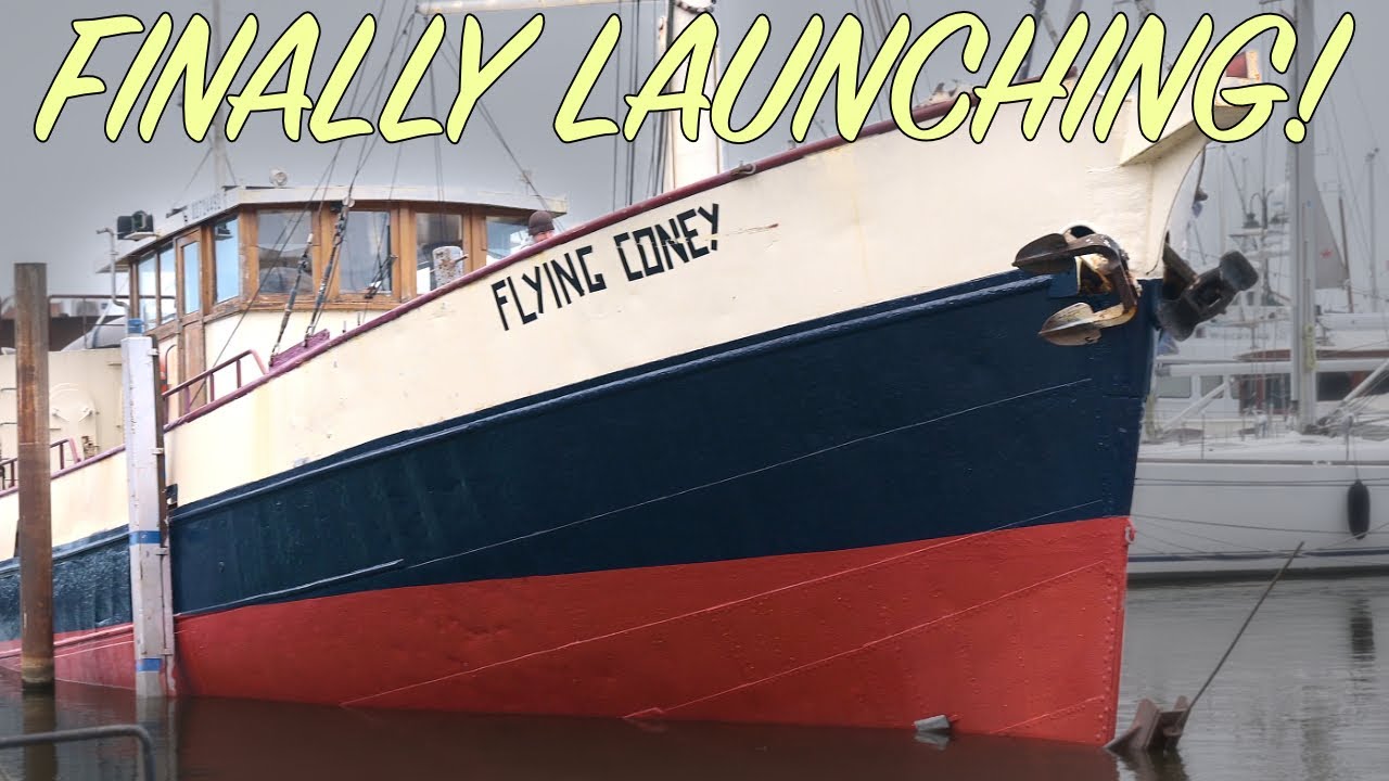 Lansarea unei nave de oțel de 130 de tone și mutarea ei fără motor!  |  Reinstalarea Flying Coney Ep36