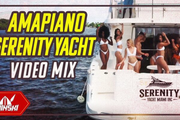 Best of Amapiano Video Mix pe Serenity Yacht Miami Inc cu DJ Shinski