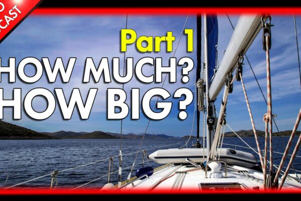 Cum să cumperi o barcă: Ghid pentru începători (Partea 1) |  Casting Off Podcast 032