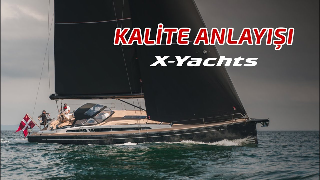 X-Yachts - Conceptul de calitate (SUBTITRĂ ÎN TURCĂ)