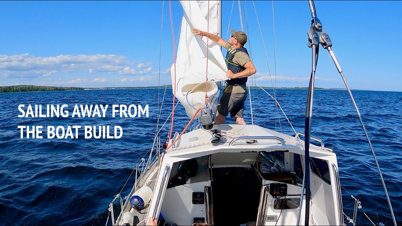 Sailing Away From The Boat Build - Ep.  355 RAN Sailing