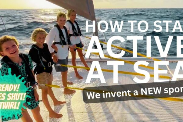 Cum să rămâneți ACTIV pe mare - Inventăm un sport nou!  |  Navigand cu Sase |  S2 E29