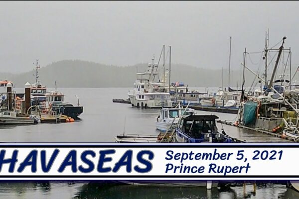 MV Havaseas/Nordhavn 55 - 5 septembrie 2021 / Prince Rupert și Prince Rupert Rowing and Yacht Club