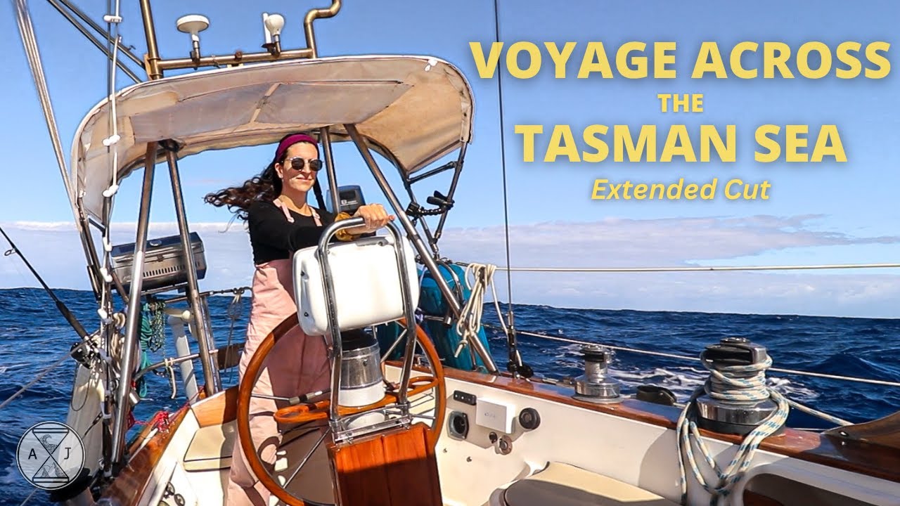 Australia către Noua Zeelandă pe o barcă cu pânze de 37 ft |  RAW & REAL Navigație 15 zile peste Marea Tasmaniei
