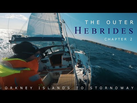 Insulele Orkney până în Hebridele Exterioare - Capitolul 2