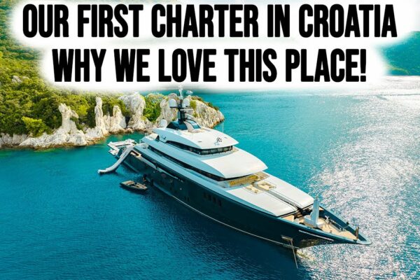 Croaţia!  De ce este destinația noastră pentru charter |  Partea 1