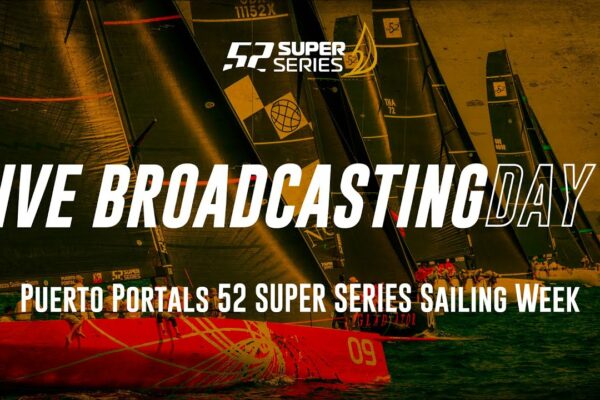 Ziua 2 LIVE TRACKING - Puerto Portals 52 SUPER SERIES Sailing Week