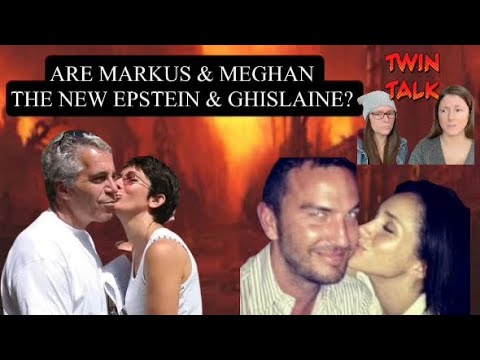 TWIN TALK Ep 18: Meghan, Markus Anderson, Prințul Andrew, Prințesa Eugenie, conexiune Epstein.