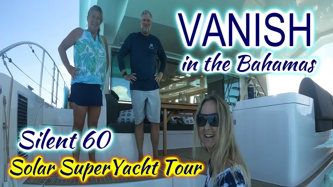 SDA93 VANISH în Bahamas, Silent 60 Solar Superyacht Tour