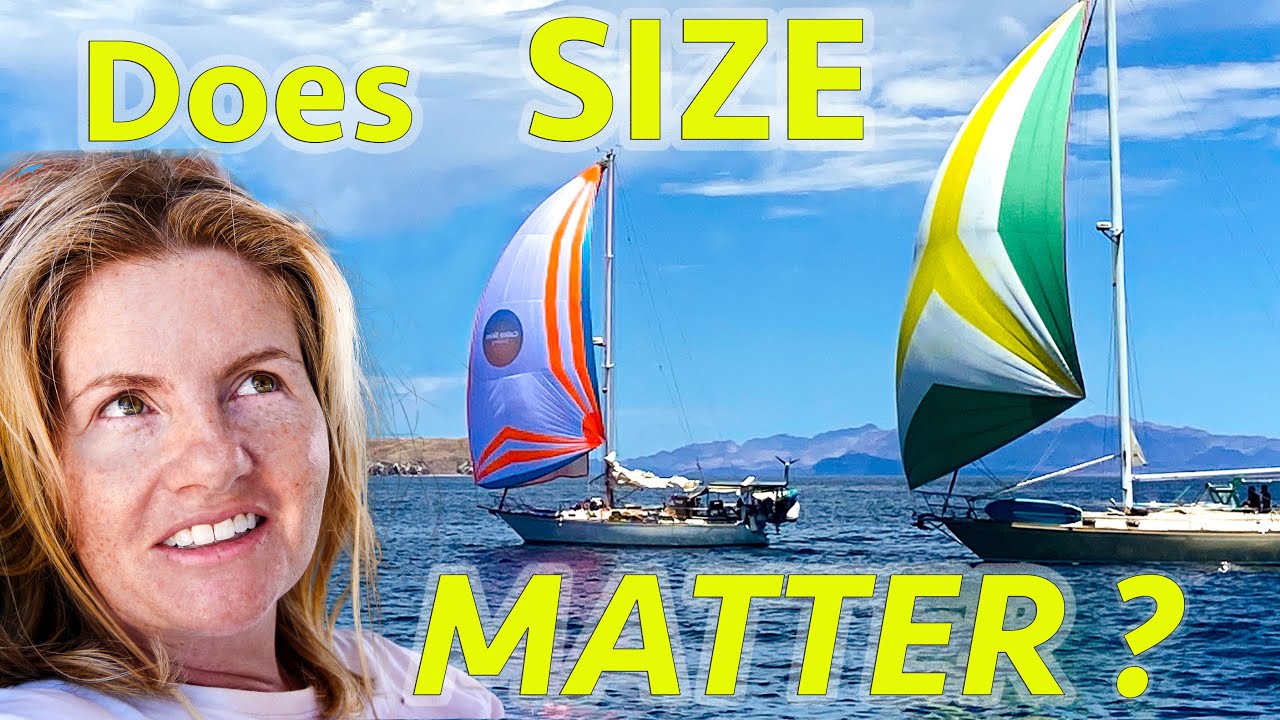 Dimensiunea contează?  50ft vs 36ft barca cu pânze!  (Calico Skies Sailing, Ep 200)