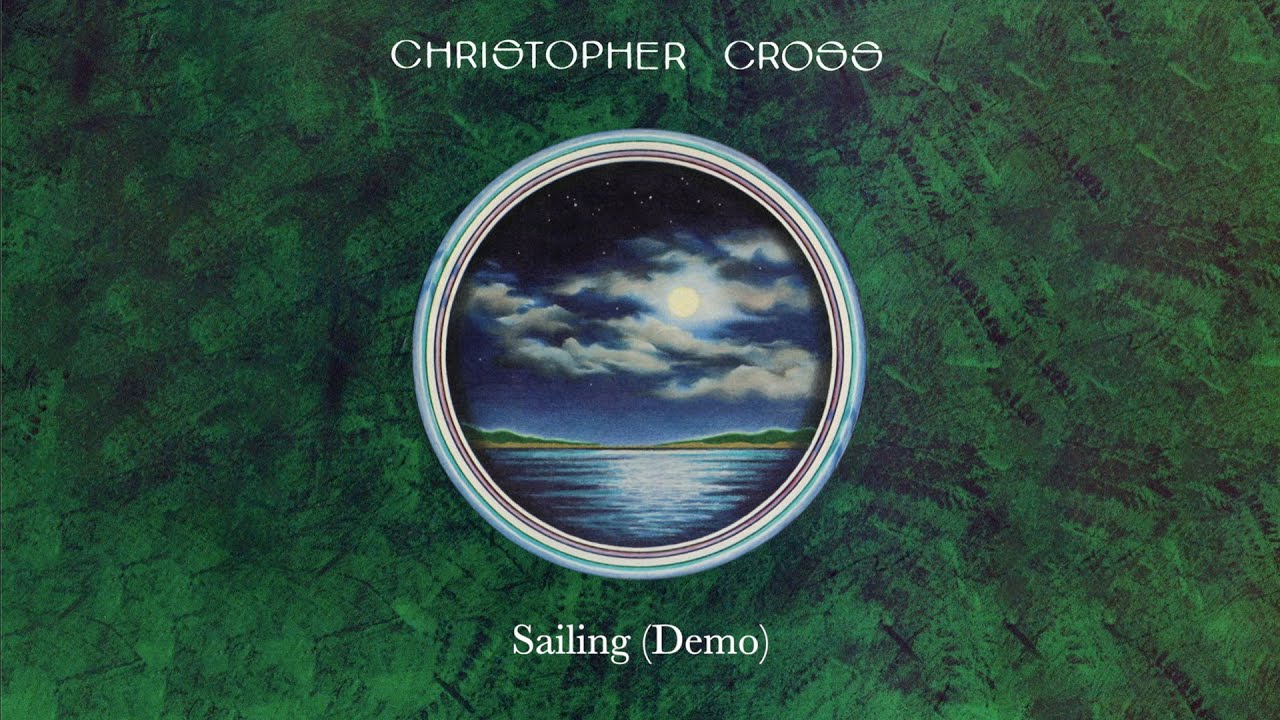 Christopher Cross - Sailing (Demo)