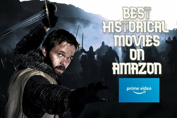 Top 5 filme istorice pe Amazon Video pe care trebuie să le vizionați !!!