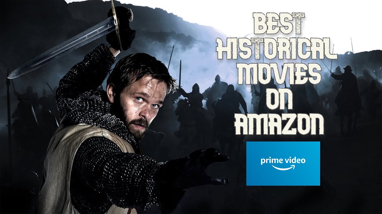 Top 5 filme istorice pe Amazon Video pe care trebuie să le vizionați !!!
