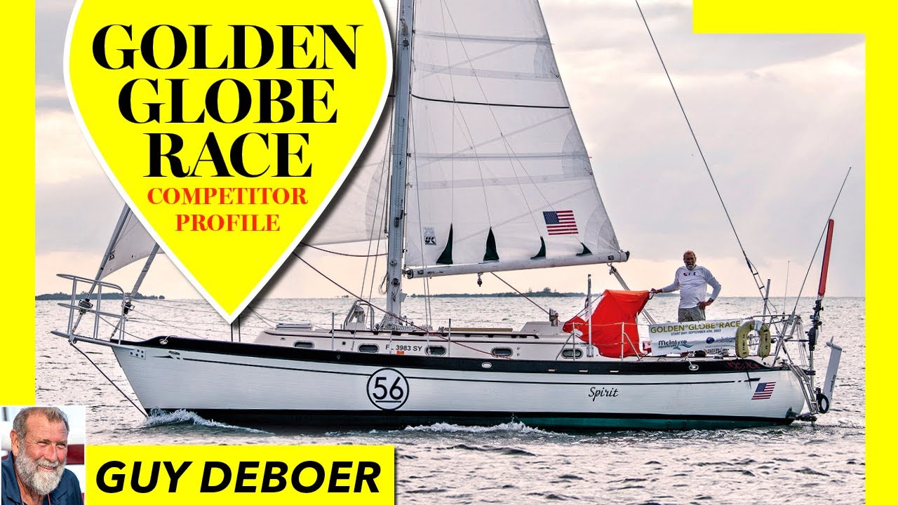 Guy De Boer ne face un tur al ambarcațiunii sale Globul de Aur - Yachting Monthly