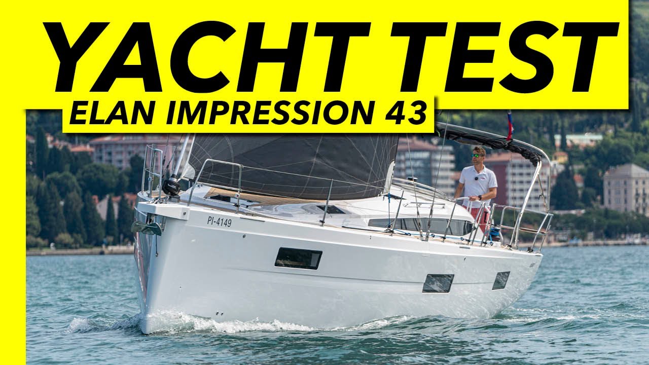 Este acesta crucișătoarele medii perfecte?  |  Elan Impression 43 recenzie |  Yachting Monthly