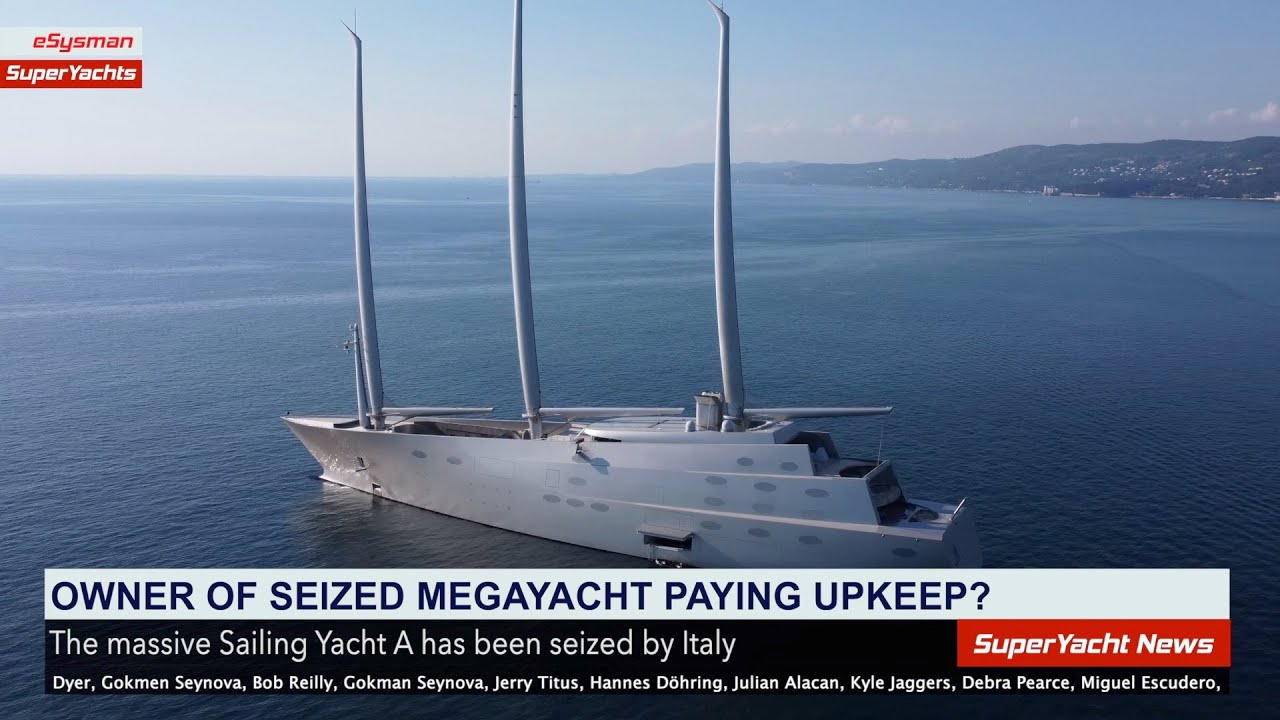 Proprietarul vrea să plătească pentru întreținerea megayacht-ului confiscat |  Clipuri de știri SY