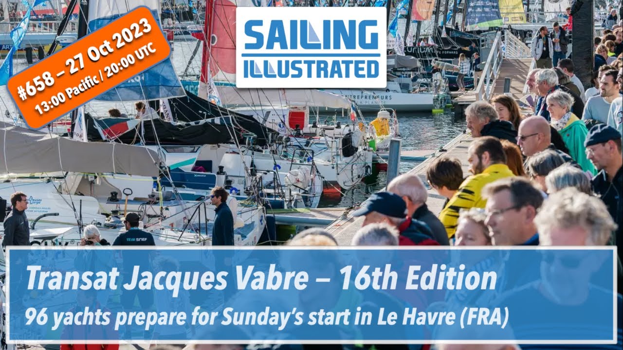 SI #658 — Previzualizare a Transat Jacques Vabre care începe duminică la Le Havre (FRA)