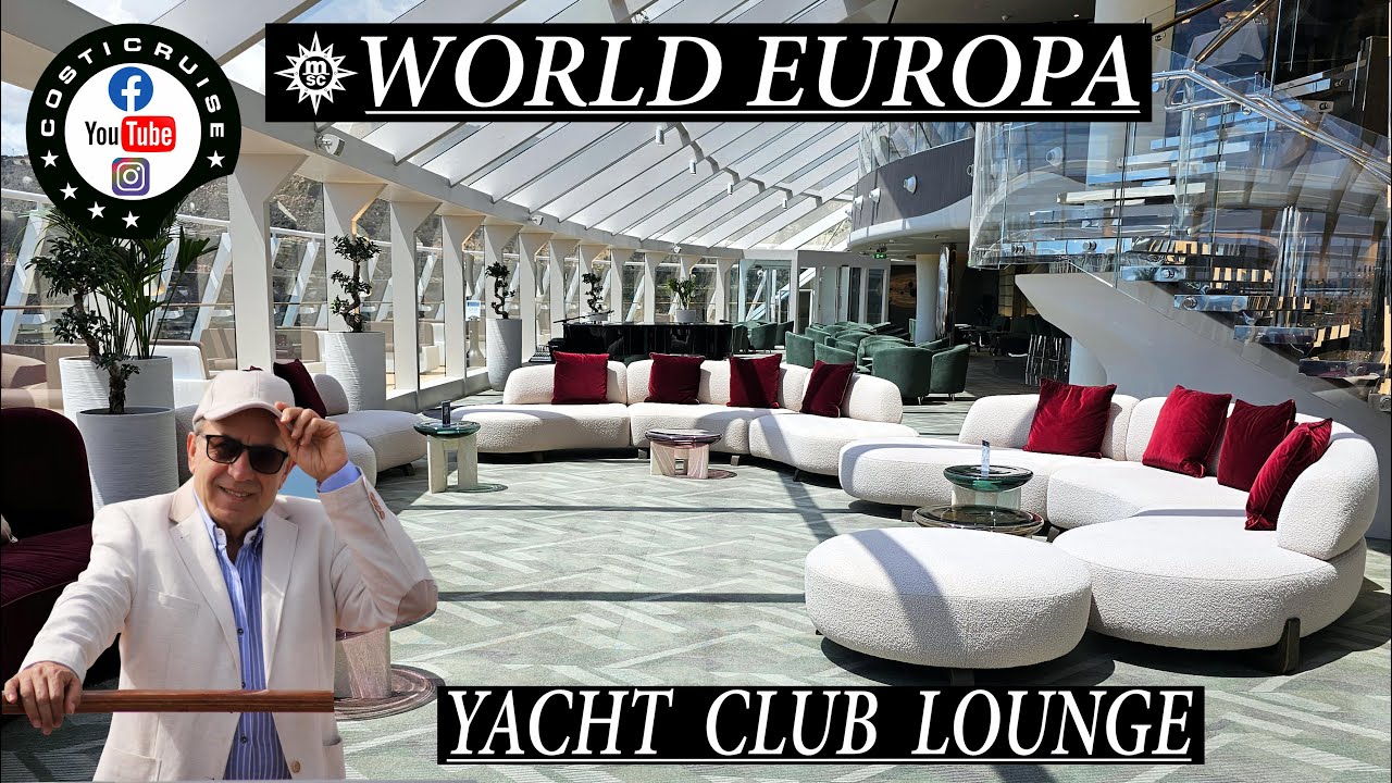 MSC WORLD EUROPA 2023 Yacht Club Lounge By Costi