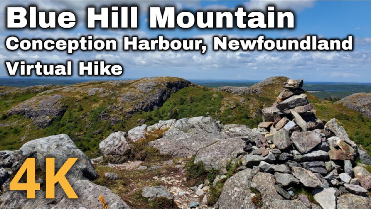 Drumeție virtuală 4K - Blue Hill Mountain - Conception Harbour, Newfoundland și Labrador