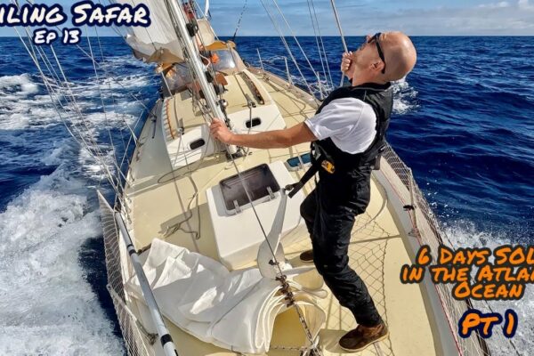 Sailing Safar Ep 13 - 6 zile SOLO în Oceanul Atlantic (Pt 1)