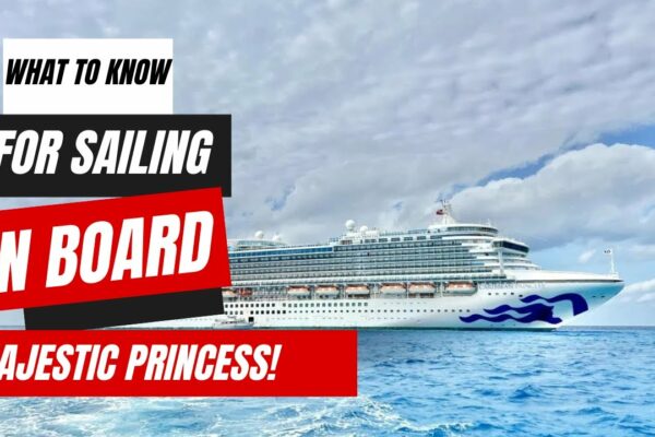 Lucruri de știut înainte de a naviga pe Majestic Princess |  Frumoasă navă care navighează pe Pacific