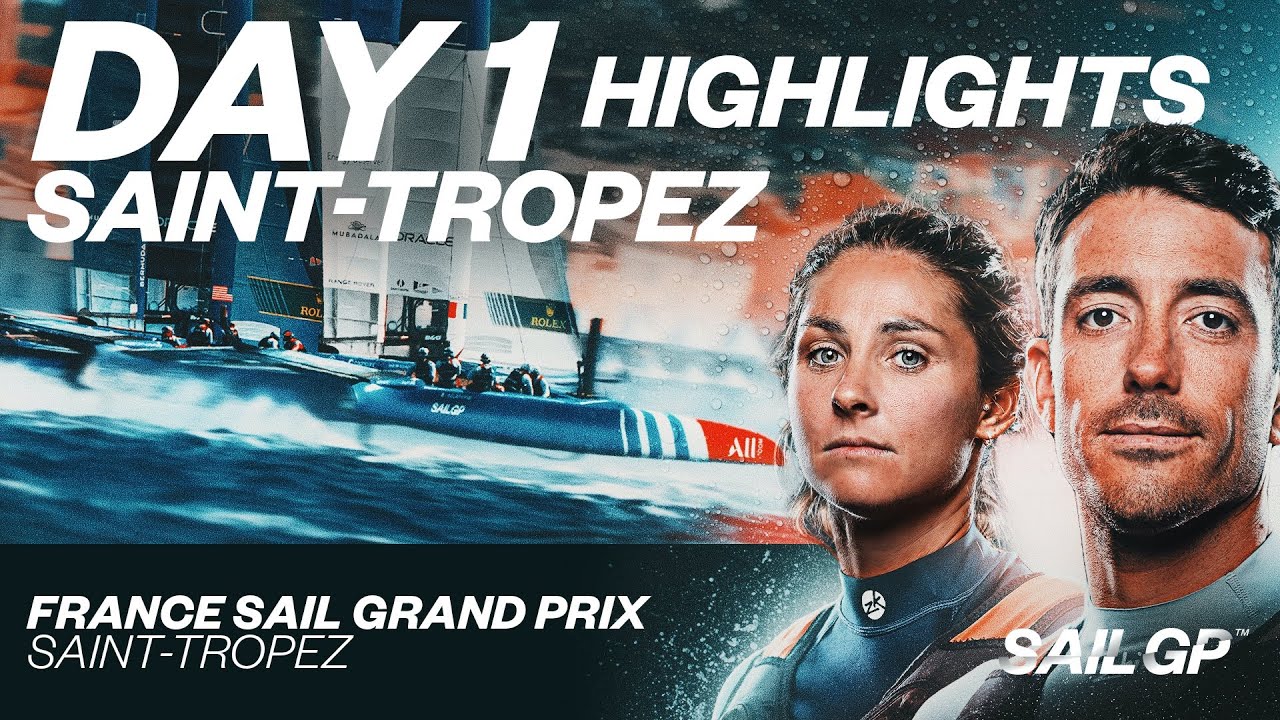 Repere Ziua 1 // Marele Premiu al Franței Sail |  Saint-Tropez