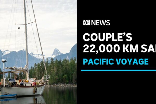 Aventura cu navigație a cuplului peste Oceanul Pacific |  Știri ABC