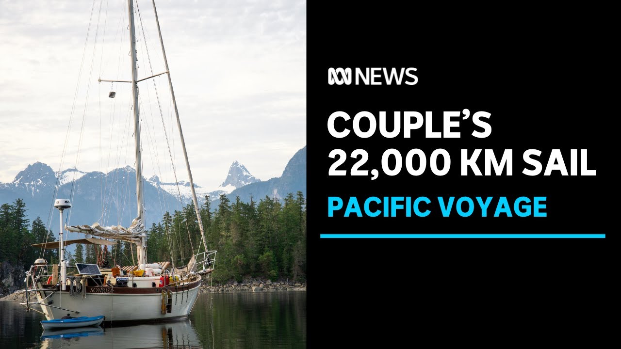 Aventura cu navigație a cuplului peste Oceanul Pacific |  Știri ABC