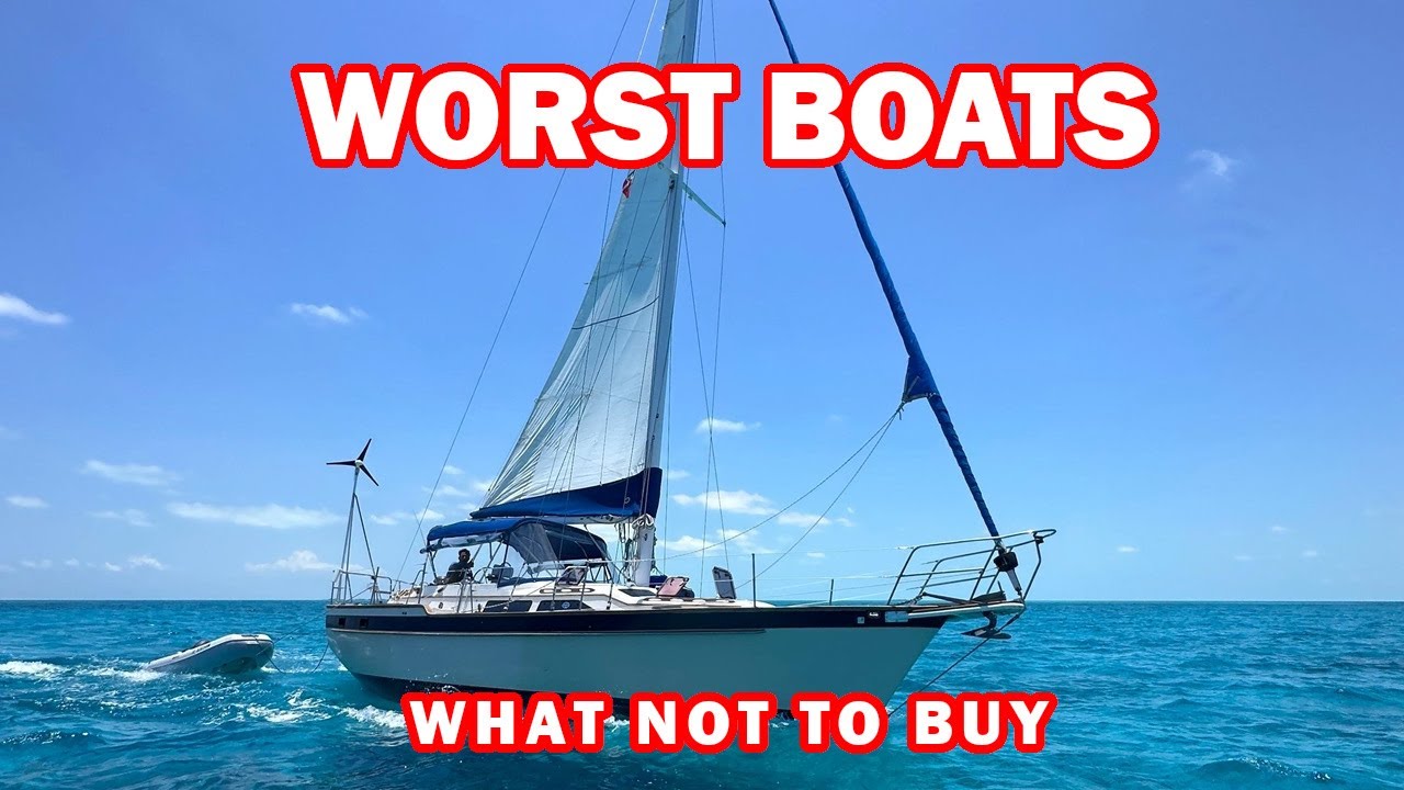 Worst Sailboats - Ce să nu cumpere - Ep 254 - Lady K Sailing